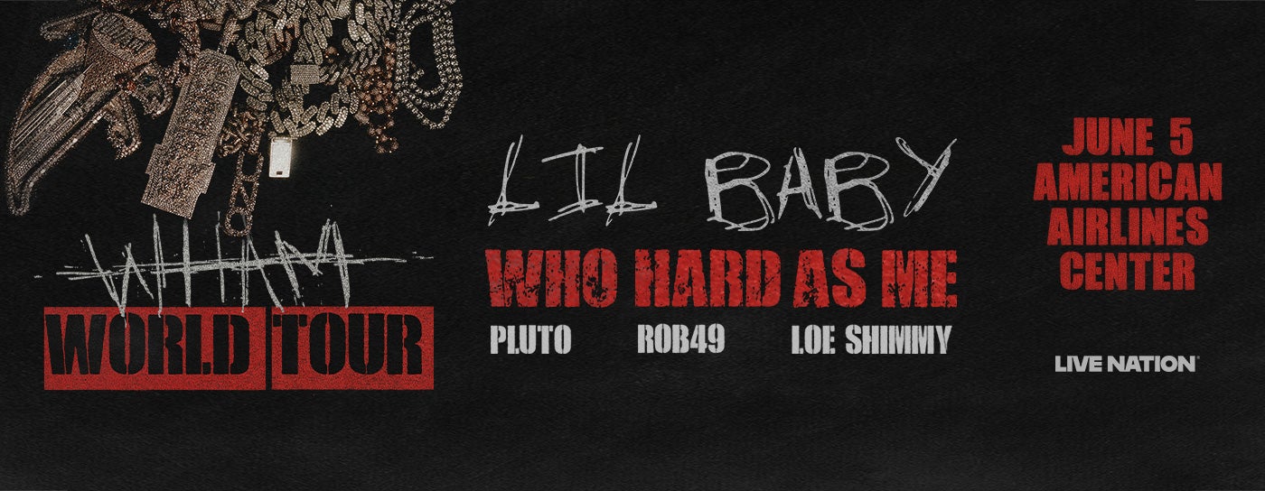 Lil Baby | American Airlines Center
